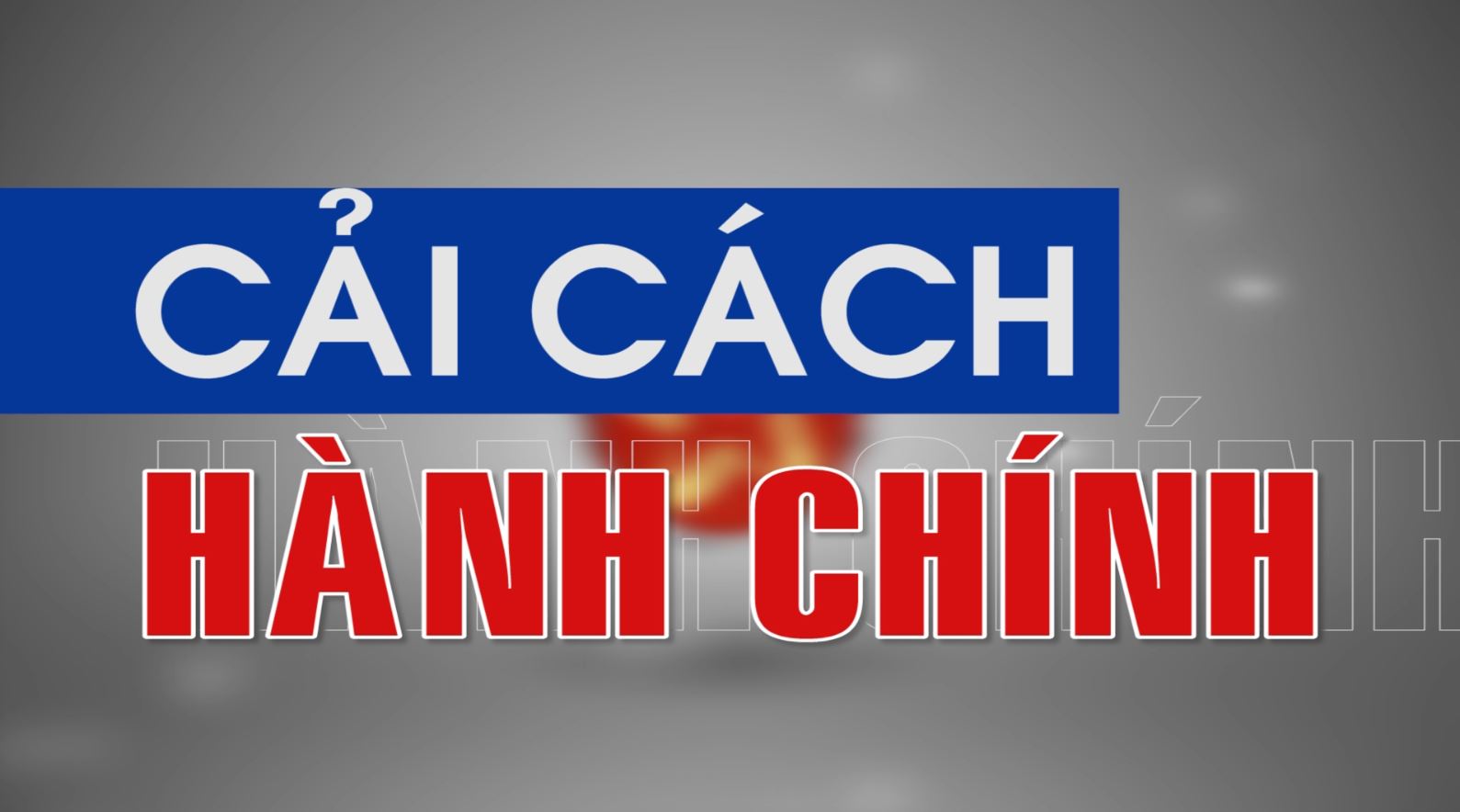 Cải cách hành chính (30-6-2024)